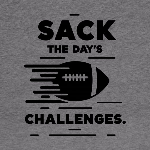 Sack The Day's Challenges by Francois Ringuette